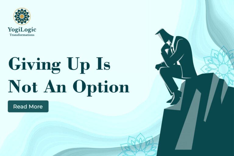 Giving up is not an option